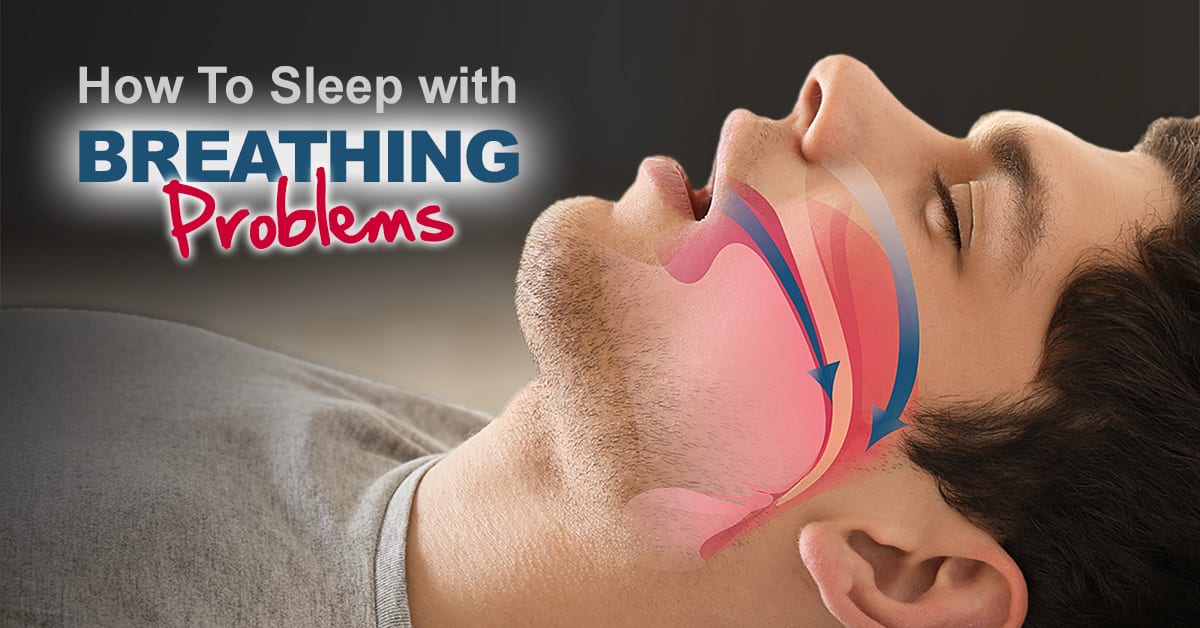 how to fix breathing problems while sleeping